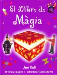LLIBRE DE MAGIA, EL | 9788427249509 | BULL, JANE | Llibreria Aqualata | Comprar llibres en català i castellà online | Comprar llibres Igualada
