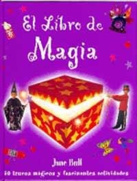 LIBRO DE MAGIA, EL | 9788427248700 | BULL, JANE | Llibreria Aqualata | Comprar llibres en català i castellà online | Comprar llibres Igualada