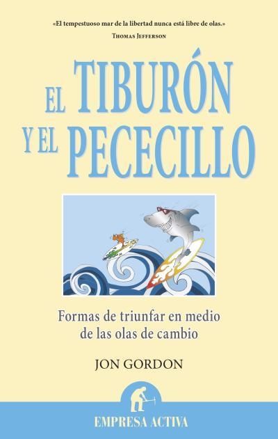 TIBURÓN Y EL PECECILLO, EL | 9788496627765 | GORDON, JON | Llibreria Aqualata | Comprar libros en catalán y castellano online | Comprar libros Igualada