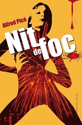 NIT DE FOC | 9788415711742 | PICÓ SENTELLES, ALFRED | Llibreria Aqualata | Comprar libros en catalán y castellano online | Comprar libros Igualada