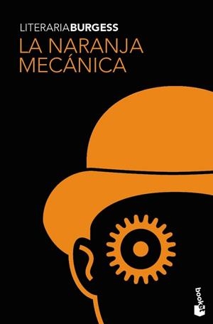 NARANJA MECANICA, EL (BOOKET 7021) | 9788445077238 | BURGESS, ANTHONY | Llibreria Aqualata | Comprar llibres en català i castellà online | Comprar llibres Igualada