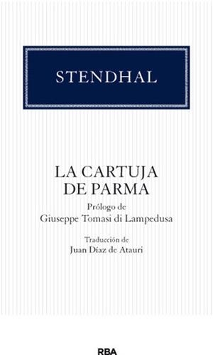 CARTUJA DE PARMA, LA | 9788490064092 | STENDHAL | Llibreria Aqualata | Comprar llibres en català i castellà online | Comprar llibres Igualada