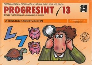 PROGRESIN 13, ATENCION Y OBSERVACION | 9788478690169 | YUSTE HERNANZ, CARLOS | Llibreria Aqualata | Comprar llibres en català i castellà online | Comprar llibres Igualada