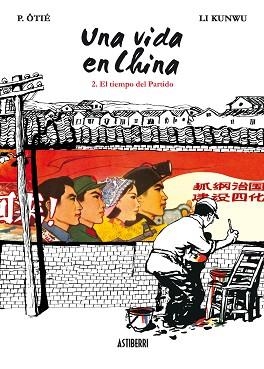 UNA VIDA EN CHINA 2 | 9788492769841 | KUNWU, LI/ÔTIÉ, P. | Llibreria Aqualata | Comprar libros en catalán y castellano online | Comprar libros Igualada