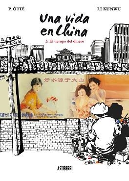 UNA VIDA EN CHINA 3 | 9788415163190 | KUNWU, LI/ÔTIÉ, P. | Llibreria Aqualata | Comprar libros en catalán y castellano online | Comprar libros Igualada