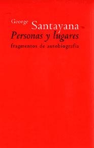 PERSONAS Y LUGARES | 9788481645361 | SANTAYANA, GEORGE | Llibreria Aqualata | Comprar llibres en català i castellà online | Comprar llibres Igualada