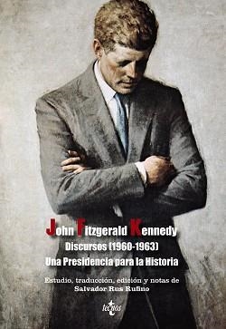 DISCURSOS (1960-1963) UNA PRESIDENCIA PARA LA HISTORIA | 9788430959129 | KENNEDY, JOHN FITZGERALD | Llibreria Aqualata | Comprar libros en catalán y castellano online | Comprar libros Igualada