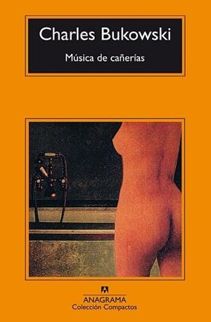 MUSICA DE CAÑERIAS (COMPACTOS 141) | 9788433914729 | BUKOWSKI, CHARLES | Llibreria Aqualata | Comprar libros en catalán y castellano online | Comprar libros Igualada