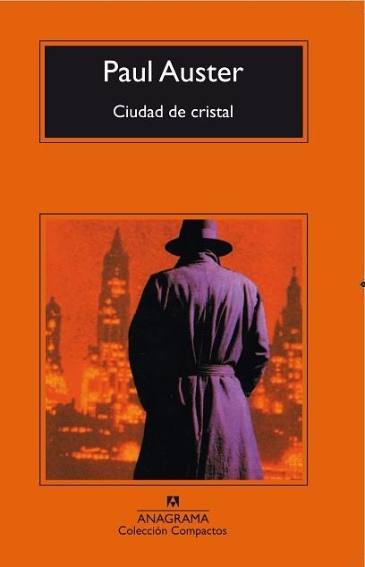 CIUDAD DE CRISTAL (COMPACTOS 145) | 9788433914767 | AUSTER, PAUL | Llibreria Aqualata | Comprar llibres en català i castellà online | Comprar llibres Igualada