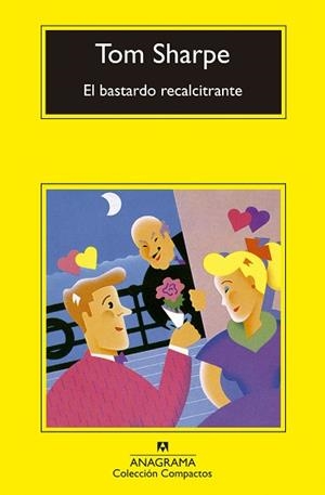 BASTARDO RECALCITRANTE, EL (COMPACTOS 155) | 9788433914866 | SHARPE, TOM | Llibreria Aqualata | Comprar llibres en català i castellà online | Comprar llibres Igualada