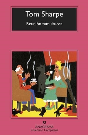 REUNION TUMULTUOSA (COMPACTOS 3) | 9788433920065 | Sharpe, Tom | Llibreria Aqualata | Comprar libros en catalán y castellano online | Comprar libros Igualada