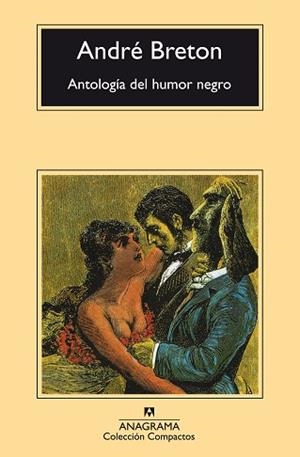 ANTOLOGIA DEL HUMOR NEGRO (COMPACTOS 33) | 9788433920379 | Breton, André | Llibreria Aqualata | Comprar libros en catalán y castellano online | Comprar libros Igualada
