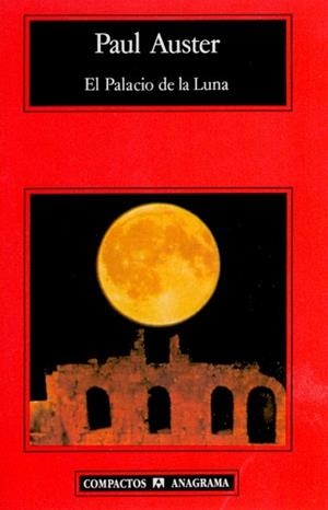 PALACIO DE LA LUNA, EL (COMPACTOS 124) | 9788433914545 | AUSTER, PAUL | Llibreria Aqualata | Comprar llibres en català i castellà online | Comprar llibres Igualada