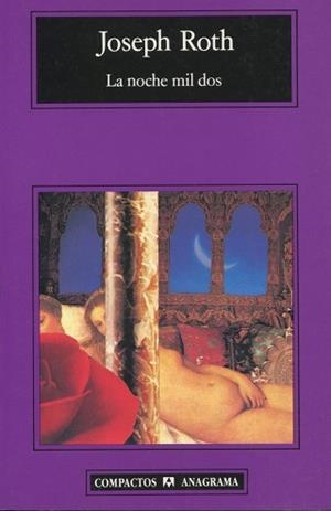 NOCHE MIL DOS, LA (COMPACTOS 47) | 9788433920515 | ROTH, JOSEPH | Llibreria Aqualata | Comprar libros en catalán y castellano online | Comprar libros Igualada