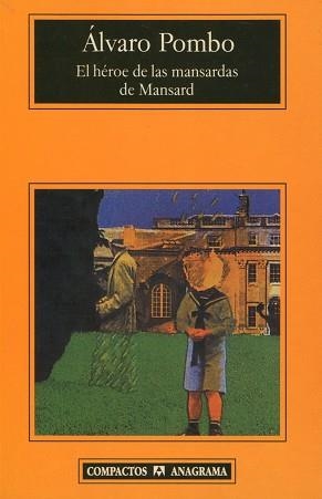 HEROE DE LAS MANSARDAS DE MANSARD, EL (COMPACTOS 23) | 9788433920270 | POMBO, ALVARO | Llibreria Aqualata | Comprar libros en catalán y castellano online | Comprar libros Igualada