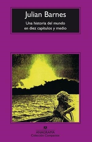 HISTORIA DEL MUNDO EN DIEZ CAPITULOS Y MEDIO, UNA (COMPAC98) | 9788433914286 | BARNES, JULIAN | Llibreria Aqualata | Comprar llibres en català i castellà online | Comprar llibres Igualada