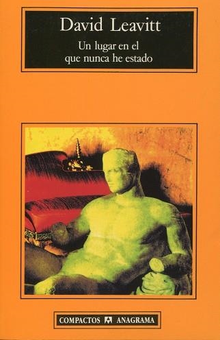 LUGAR EN EL QUE NUNCA HE ESTADO, UN (COMPACTOS 108) | 9788433914385 | LEAVITT, DAVID | Llibreria Aqualata | Comprar llibres en català i castellà online | Comprar llibres Igualada