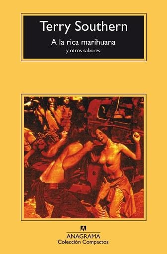 A LA RICA MARIHUANA Y OTROS SABORES | 9788433914484 | SOUTHERN, TERRY | Llibreria Aqualata | Comprar llibres en català i castellà online | Comprar llibres Igualada