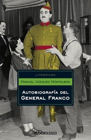 AUTOBIOGRAFIA DEL GENERAL FRANCO (DE BOLSILLO 151) | 9788497937832 | VAZQUEZ MONTALBAN, MANUEL | Llibreria Aqualata | Comprar llibres en català i castellà online | Comprar llibres Igualada
