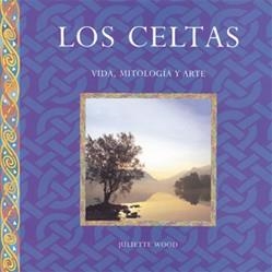 CELTAS, LOS (VIDA, MITOLOGIA Y ARTE) | 9788489960398 | WOOD, JULIETTE | Llibreria Aqualata | Comprar libros en catalán y castellano online | Comprar libros Igualada