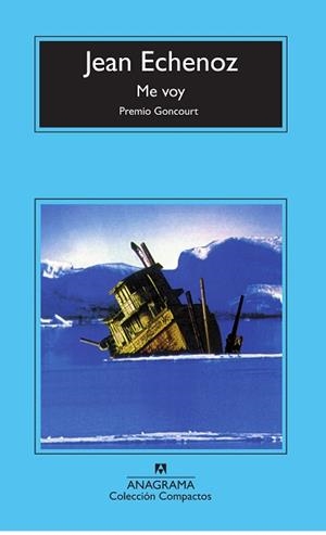 ME VOY | 9788433967879 | ECHENOZ, JEAN | Llibreria Aqualata | Comprar llibres en català i castellà online | Comprar llibres Igualada