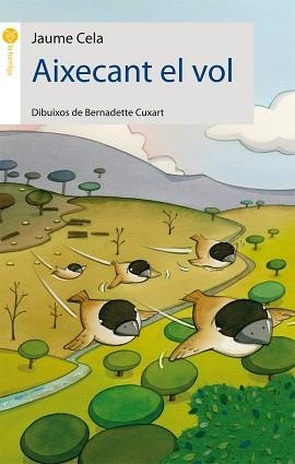 AIXECANT EL VOL | 9788496726536 | CELA, JAUME | Llibreria Aqualata | Comprar libros en catalán y castellano online | Comprar libros Igualada