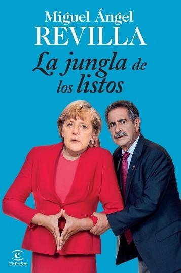 JUNGLA DE LOS LISTOS, LA | 9788467040470 | REVILLA, MIGUEL ÁNGEL  | Llibreria Aqualata | Comprar libros en catalán y castellano online | Comprar libros Igualada