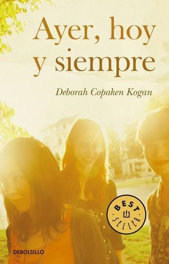 AYER, HOY Y SIEMPRE | 9788490326329 | COPAKEN KOGAN, DEBORAH | Llibreria Aqualata | Comprar libros en catalán y castellano online | Comprar libros Igualada
