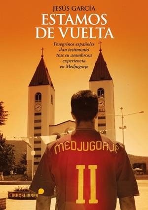 ESTAMOS DE VUELTA | 9788415570264 | GARCÍA, JESÚS | Llibreria Aqualata | Comprar llibres en català i castellà online | Comprar llibres Igualada