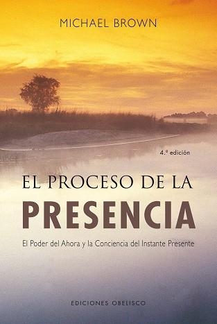 PROCESO DE LA PRESENCIA, EL | 9788497774697 | BROWN, MICHAEL | Llibreria Aqualata | Comprar libros en catalán y castellano online | Comprar libros Igualada