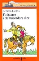 FINISTERRE I ELS BUSCADORS D'OR (V.V.T., 121) | 9788466102940 | LIENAS, GEMMA | Llibreria Aqualata | Comprar libros en catalán y castellano online | Comprar libros Igualada
