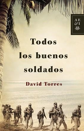 TODOS LOS BUENOS SOLDADOS | 9788408122920 | TORRES, DAVID | Llibreria Aqualata | Comprar libros en catalán y castellano online | Comprar libros Igualada