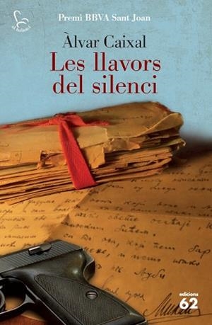 LLAVORS DEL SILENCI, LES | 9788429771794 | CAIXAL MATA, ÀLVAR | Llibreria Aqualata | Comprar llibres en català i castellà online | Comprar llibres Igualada