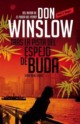 TRAS LA PISTA DEL ESPEJO DE BUDA (INVESTIGADOR PRIVADO NEAL CAREY, 2) | 9788439726784 | WINSLOW, DON | Llibreria Aqualata | Comprar libros en catalán y castellano online | Comprar libros Igualada