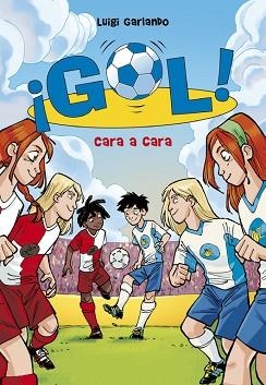 GOL 25. CARA A CARA | 9788490430897 | GARLANDO, LUIGI | Llibreria Aqualata | Comprar libros en catalán y castellano online | Comprar libros Igualada