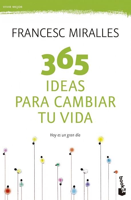 365 IDEAS PARA CAMBIAR TU VIDA | 9788408123798 | MIRALLES, FRANCESC | Llibreria Aqualata | Comprar llibres en català i castellà online | Comprar llibres Igualada