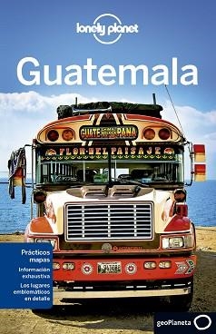 GUATEMALA (LONELY PLANET 2014) | 9788408124078 | Llibreria Aqualata | Comprar libros en catalán y castellano online | Comprar libros Igualada