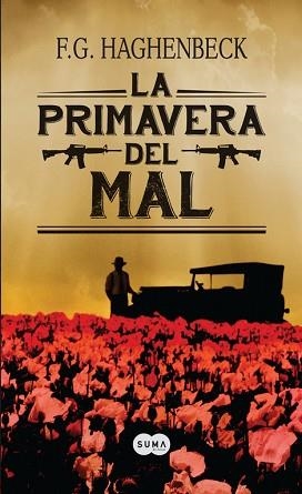 PRIMAVERA DEL MAL, LA | 9788483656150 | HAGHENBECK, F. G. | Llibreria Aqualata | Comprar llibres en català i castellà online | Comprar llibres Igualada