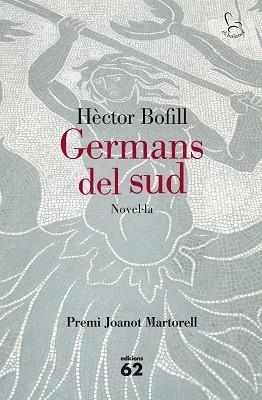 GERMANS DEL SUD | 9788429772074 | BOFILL, HÈCTOR | Llibreria Aqualata | Comprar llibres en català i castellà online | Comprar llibres Igualada