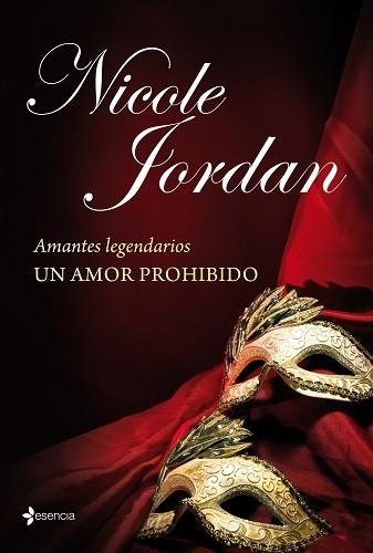 AMANTES LEGENDARIOS. UN AMOR PROHIBIDO | 9788408114031 | JORDAN, NICOLE | Llibreria Aqualata | Comprar libros en catalán y castellano online | Comprar libros Igualada