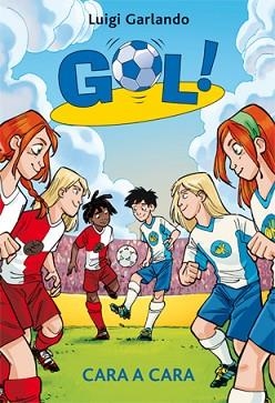 GOL 25. CARA A CARA | 9788424649227 | GARLANDO, LUIGI | Llibreria Aqualata | Comprar libros en catalán y castellano online | Comprar libros Igualada