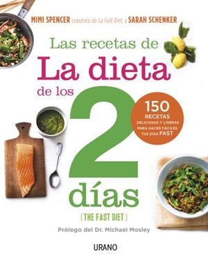RECETAS DE LA DIETA DE LOS DOS DÍAS | 9788479538538 | SCHENKE, SARAH / SPENCER, MIMI | Llibreria Aqualata | Comprar libros en catalán y castellano online | Comprar libros Igualada