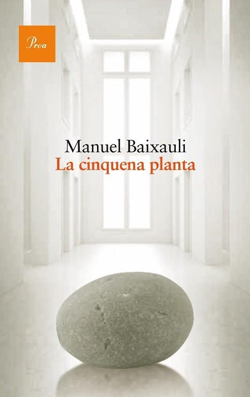 CINQUENA PLANTA, LA | 9788475884042 | BAIXAULI, MANUEL | Llibreria Aqualata | Comprar libros en catalán y castellano online | Comprar libros Igualada