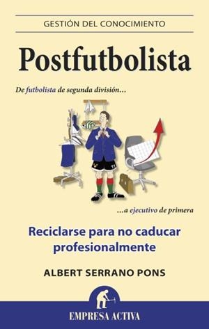 POSTFUTBOLISTA | 9788496627932 | SERRANO PONS, ALBERT | Llibreria Aqualata | Comprar libros en catalán y castellano online | Comprar libros Igualada