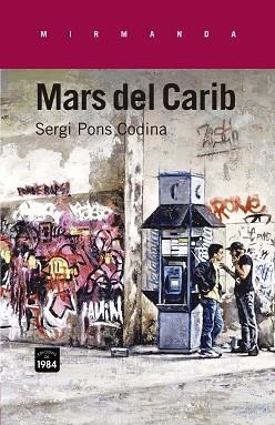 MARS DEL CARIB | 9788415835233 | PONS CODINA, SERGI | Llibreria Aqualata | Comprar libros en catalán y castellano online | Comprar libros Igualada