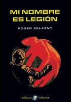 MI NOMBRE ES LEGIÓN | 9788435020749 | ZELAZNY, ROBERT | Llibreria Aqualata | Comprar llibres en català i castellà online | Comprar llibres Igualada