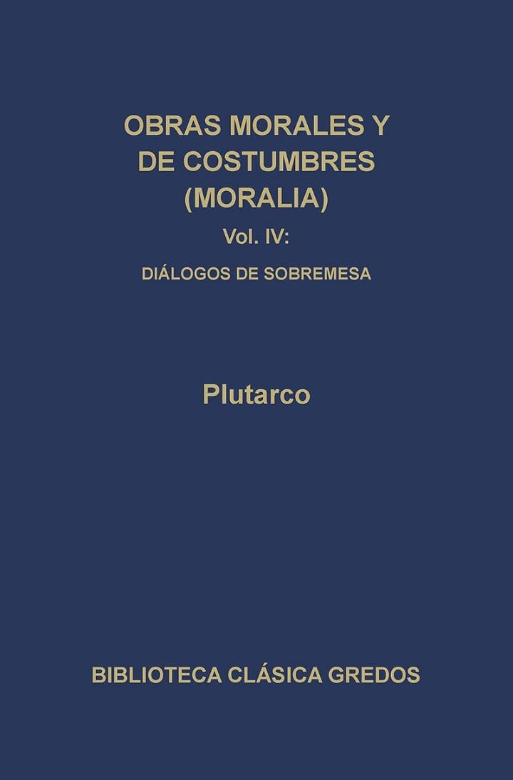 OBRAS MORALES Y DE COSTUMBRES. (TOMO 4) | 9788424912536 | PLUTARCO | Llibreria Aqualata | Comprar libros en catalán y castellano online | Comprar libros Igualada