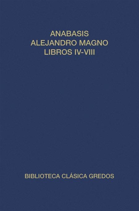 ANABASIS DE ALEJANDRO MAGNO. LIBROS I V-V I I I (I | 9788424903060 | ARRIANO, FLAVIO | Llibreria Aqualata | Comprar libros en catalán y castellano online | Comprar libros Igualada