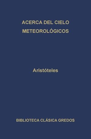 ACERCA DEL CIELO.METEOROLOGICOS | 9788424918316 | ARISTOTELES | Llibreria Aqualata | Comprar llibres en català i castellà online | Comprar llibres Igualada