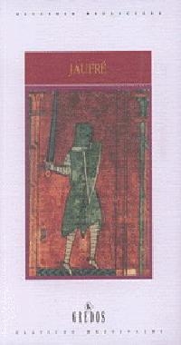 JAUFRE (CLASICOS MEDIEVALES 2) | 9788424918354 | Llibreria Aqualata | Comprar libros en catalán y castellano online | Comprar libros Igualada